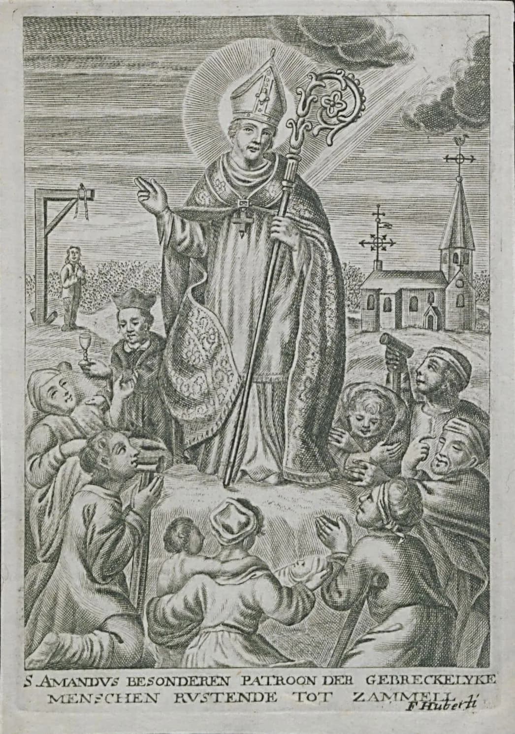 Engraving of a bishop in miter and cope with a crozier, raising his hand in blessing above a crowd of kneeling cripples and sick people, with a gallows and a freed man on the left and a village church on the right; the caption reads S. Amandus