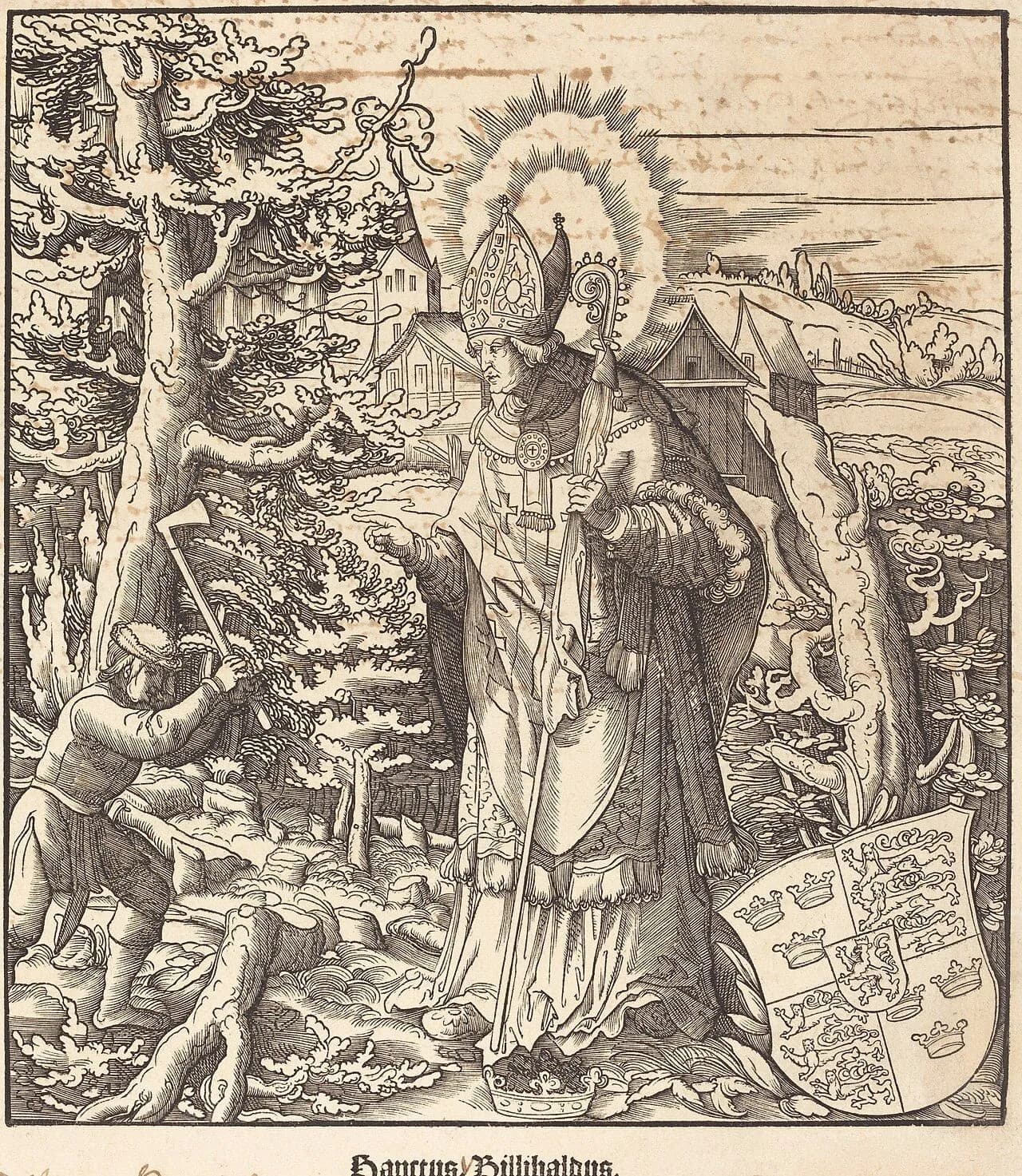 Sixteenth-century German woodcut of a haloed bishop in a jeweled miter and embroidered cope holding a crozier and pointing, standing in a forest clearing where a man swings an axe at a tree, with houses behind and a coat of arms at his feet, captioned Sanctus Willibaldus