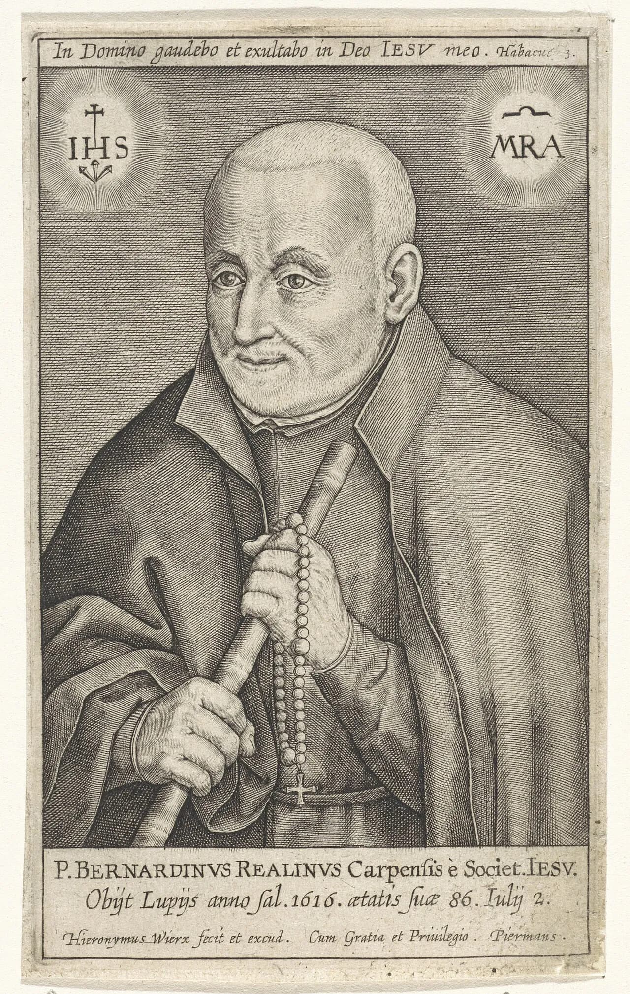 Early seventeenth-century engraving of an elderly, bald Jesuit priest in a dark cloak, half-length, gripping a wooden staff and a rosary with a small cross, the monograms IHS and MRA in rays of light above his shoulders, with a Latin inscription giving his name, his death at Lecce in 1616 and his age of eighty-six