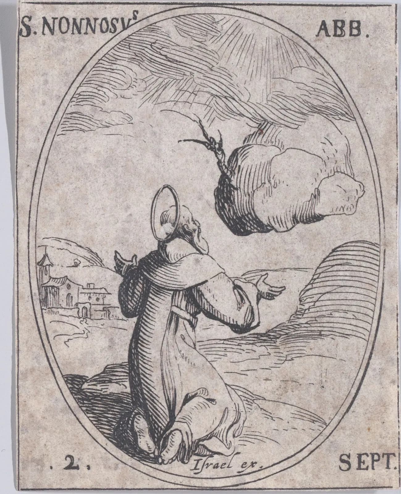 Small seventeenth-century etching in an oval frame of a haloed monk in a hooded habit, seen from behind, kneeling with open hands and looking up at a great rock with a small tree growing from it carried through the sky on a cloud, with a church and buildings on a hill at the left, inscribed S. Nonnosus Abb. and 2 Sept.