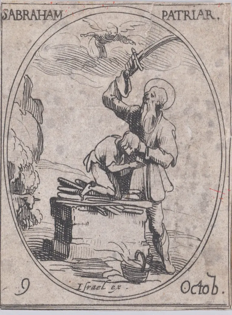 Small seventeenth-century etching in an oval frame of a bearded, haloed old man raising a sword beside a stone altar heaped with wood, on which a young man kneels with his head bowed; an angel flies toward him out of the clouds, a ram stands in a thicket at left and a basket sits at his feet, inscribed S. Abraham Patriar. and 9 Octob.