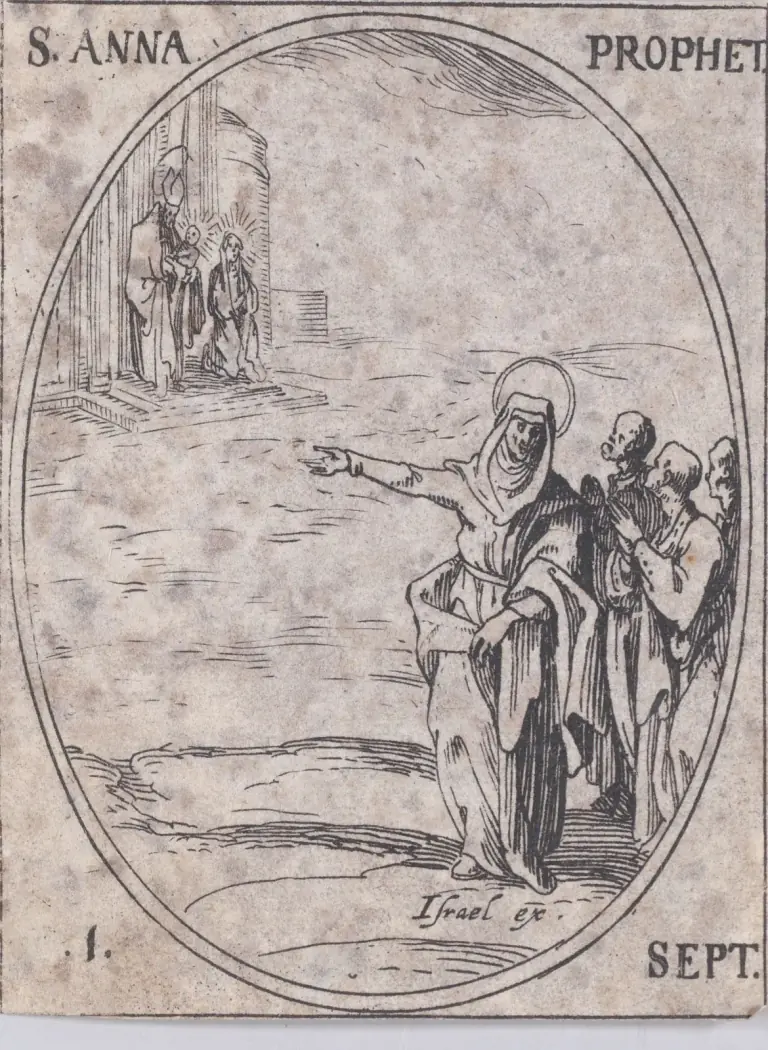 Small seventeenth-century etching in an oval frame: a veiled woman with a halo stands at right, pointing across an open space toward a temple porch where a robed priest holds a haloed infant and a haloed woman kneels; three men stand behind her, listening; inscribed S. Anna Prophet. and 1 Sept.